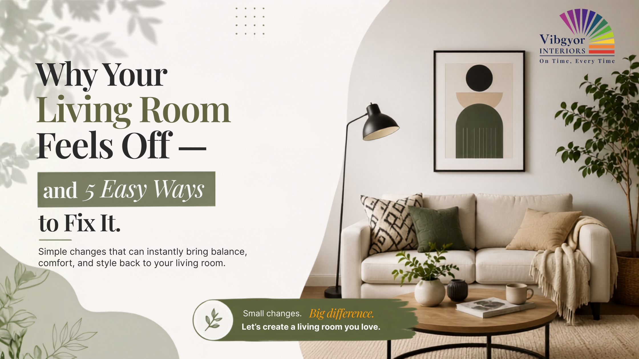 Why Your Living Room Feels Off — and 5 Easy Ways to Fix It